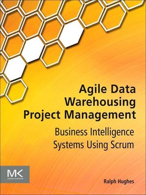 cover image of Agile Data Warehousing Project Management